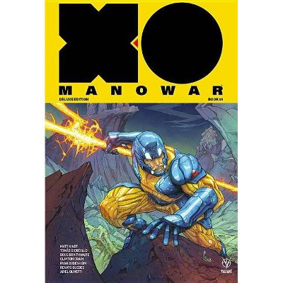 X-O Manowar by Matt Kindt Deluxe Edition Book 1 - (Hardcover)