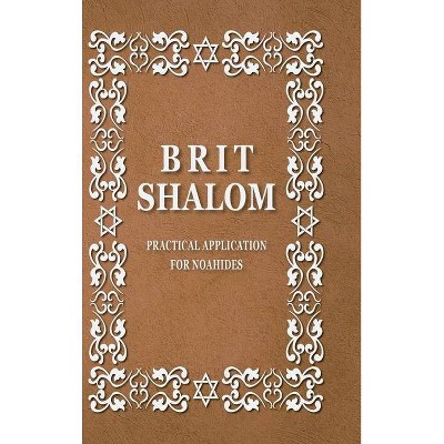 BRIT SHALOM by RABBI OURY CHERKI - by  Rabbi Oury Cherky (Hardcover)