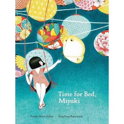 Time for Bed, Miyuki - by  Roxane Marie Galliez (Hardcover)