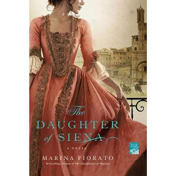 Daughter of Siena - by  Marina Fiorato (Paperback)