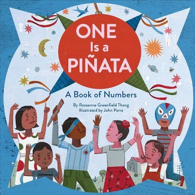 One Is a Piñata: A Book of Numbers (Learn to Count Books, Numbers Books for Kids, Preschool Numbers Book) - (A Latino Book of Concepts) (Hardcover)