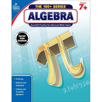 Algebra, Grades 7+ - (100+ Series(tm)) (Paperback)