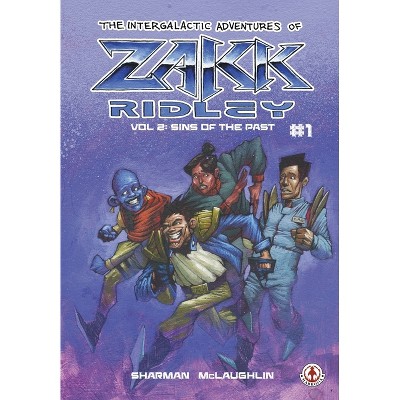 The Intergalactic Adventures Of Zakk Ridley Vol 2 - by  Ian Sharman (Paperback)