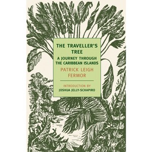 The Traveller's Tree - (New York Review Books Classics) by  Patrick Leigh Fermor (Paperback) - 1 of 1