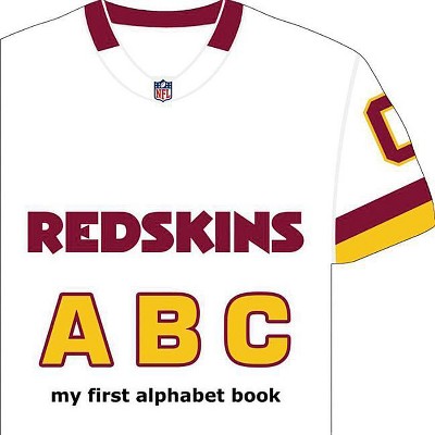 Redskins Abc-Board - (My First Alphabet Books (Michaelson Entertainment)) by  Brad M Epstein (Board Book)