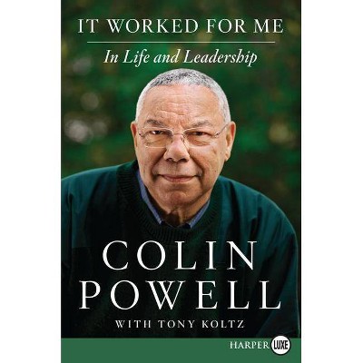 It Worked for Me LP - Large Print by  Colin Powell (Paperback)