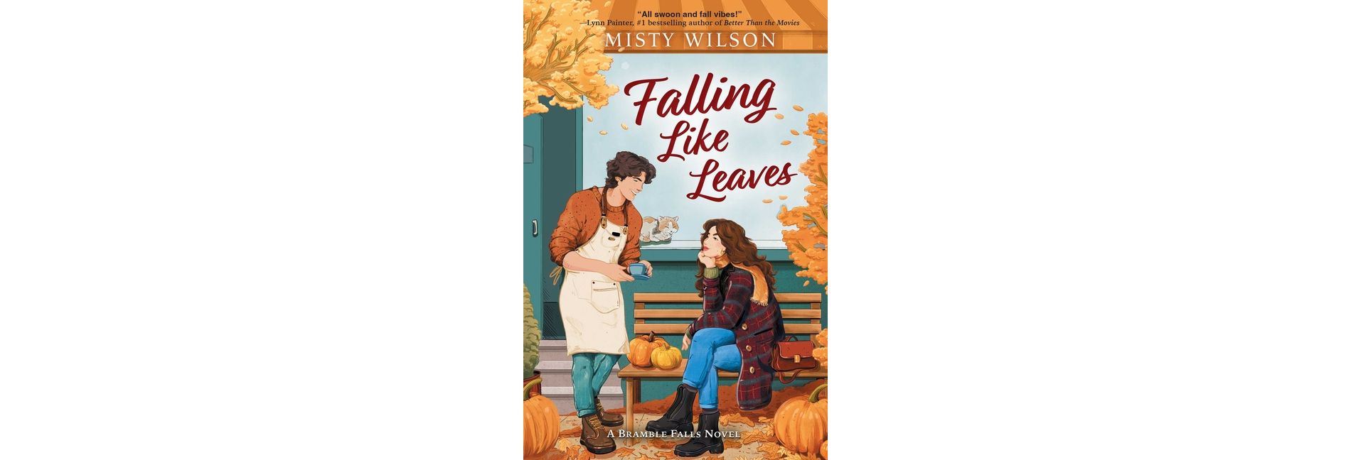 Falling Like Leaves - (Bramble Falls) by  Misty Wilson (Paperback)