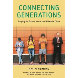 Connecting Generations - by  Hayim Herring (Paperback) - 1 of 1
