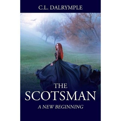 The Scotsman - by  C L Dalrymple (Paperback)