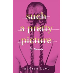 Such a Pretty Picture - by  Andrea Leeb (Paperback) - 1 of 1