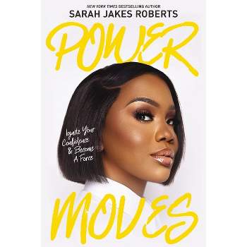 Power Moves - by  Sarah Jakes Roberts (Hardcover)