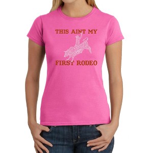 LA Pop Art Women's Word Art T-Shirt - This Aint My First Rodeo - 1 of 4