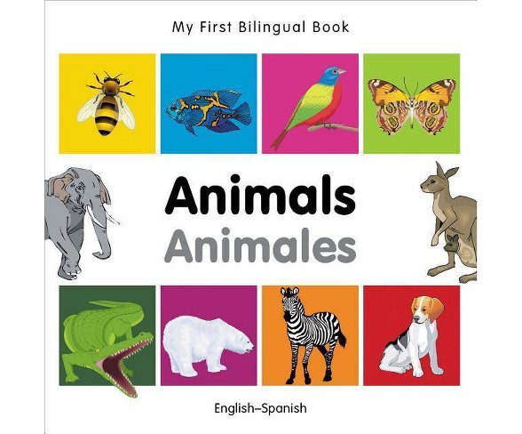 Animals/Animales - (My First Bilingual Books) (Board_book)