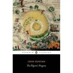 The Pilgrim's Progress - (Penguin Classics) by  John Bunyan (Paperback)