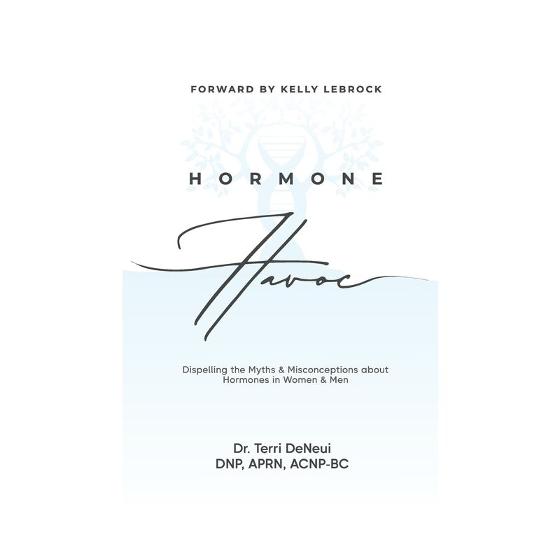 Hormone Havoc - by Terri Deneui, 1 of 2