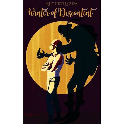 Winter of Discontent - by  Kelly McCullough (Hardcover)