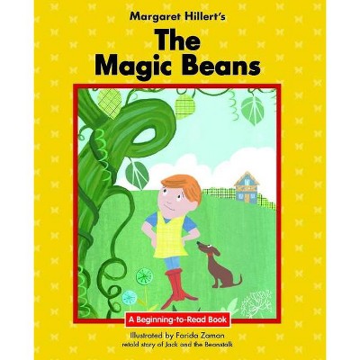 The Magic Beans - (Beginning-To-Read Books) by  Margaret Hillert (Paperback)