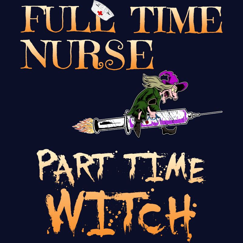 Junior's Design By Humans Halloween Costume Full Time Nurse Part-Time Witch By TeeShirtMadness T-Shirt, 2 of 4