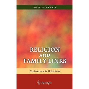Religion and Family Links - by  Donald Swenson (Hardcover) - 1 of 1