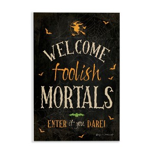 Stupell Industries Welcome Foolish Mortals Phrase Wall Plaque Art - 1 of 4