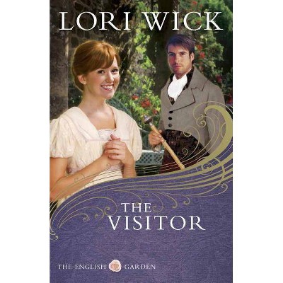 The Visitor - (English Garden) by  Lori Wick (Paperback)