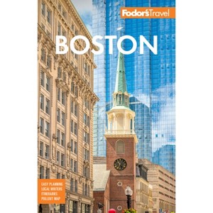 Fodor's Boston - (Full-Color Travel Guide) 33rd Edition by  Fodor's Travel Guides (Paperback) - 1 of 1