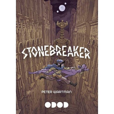Stonebreaker - by  Peter Wartman (Paperback)