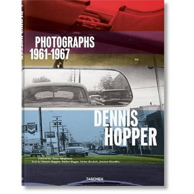 Dennis Hopper. Photographs 1961-1967 - by  Victor Bockris & Walter Hopps & Jessica Hundley & Tony Shafrazi (Hardcover)