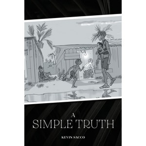 A Simple Truth - by  Kevin Sacco (Paperback) - 1 of 1