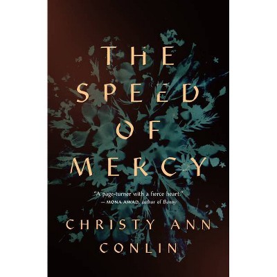 Speed of Mercy - by  Christy-Ann Conlin (Paperback)