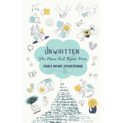 "Unwritten - by  Jerald Infant Jeyarethinam (Paperback)