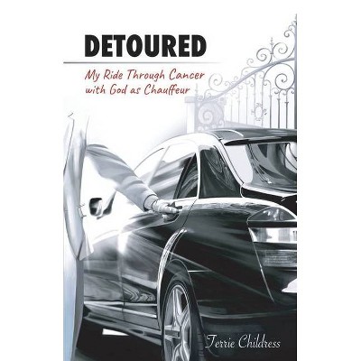 Detoured - by  Terrie Childress (Paperback)