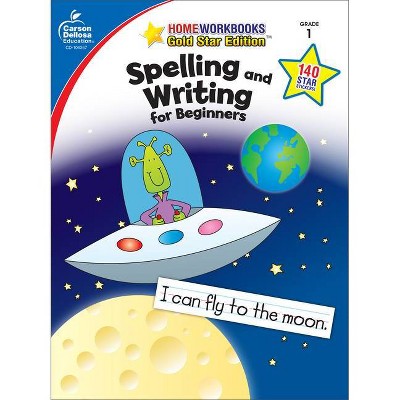 Spelling and Writing for Beginners, Grade 1 - (Home Workbooks) (Paperback)