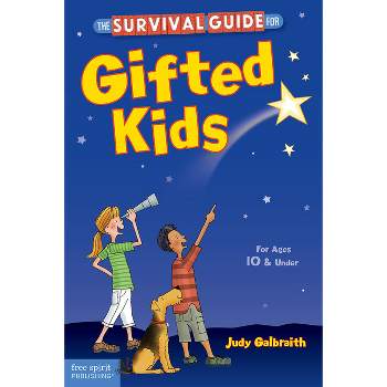The Survival Guide for Gifted Kids - (Survival Guides for Kids) 3rd Edition by  Judy Galbraith (Paperback)