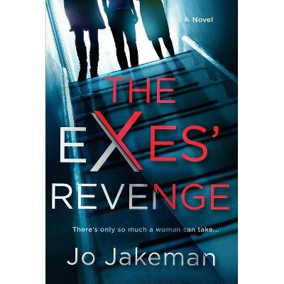 The Exes' Revenge - by  Jo Jakeman (Hardcover)