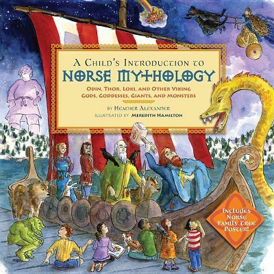 A Child's Introduction to Norse Mythology - by  Heather Alexander (Hardcover)