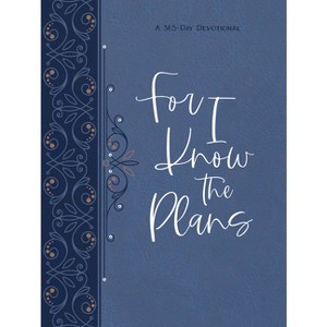 For I Know the Plans Ziparound Devotional - (Ziparound Devotionals) by  Broadstreet Publishing Group LLC (Leather Bound) - 1 of 1