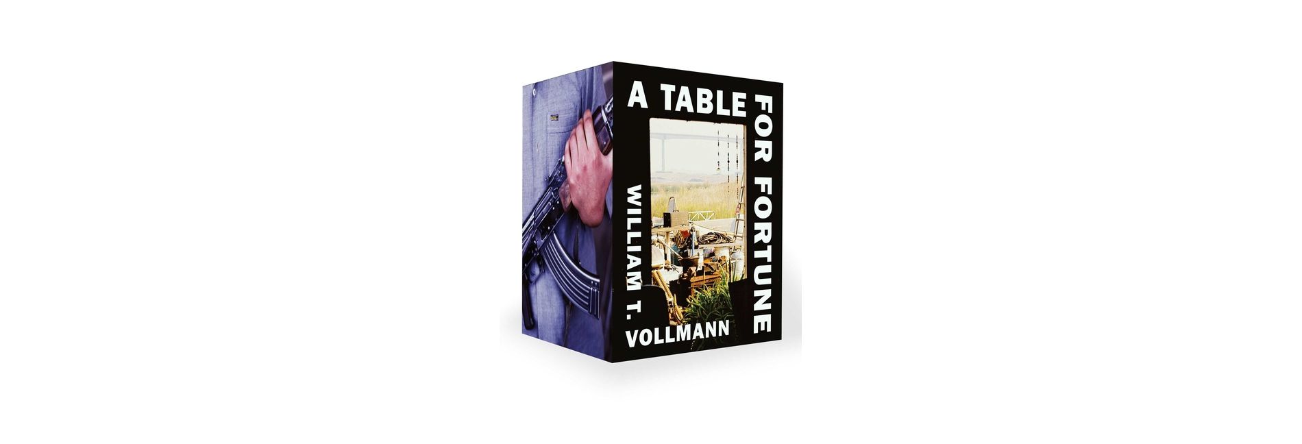 A Table for Fortune: Box Set - by  William T Vollmann (Hardcover)