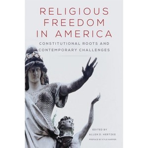 Religious Freedom in America - (Studies in American Constitutional Heritage) by  Allen D Hertzke (Paperback) - 1 of 1