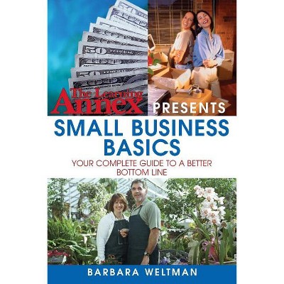 The Learning Annex Presents Small Business Basics - 8th Edition by  Barbara Weltman (Paperback)