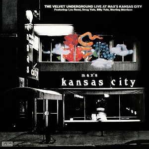 The Velvet Underground - Live At Max's Kansas City: Expanded Version (Remastered Colored Vinyl) - 1 of 1