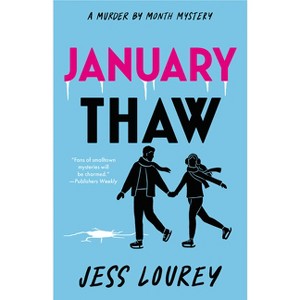 January Thaw - (Murder by Month Mystery) by  Jess Lourey (Paperback) - 1 of 1