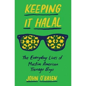 Keeping It Halal - by  John O'Brien (Paperback) - 1 of 1
