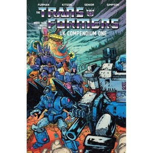 The Transformers UK Compendium Book One - by Simon Furman & Steve