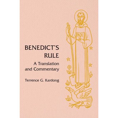  Benedict's Rule - by  Terrence G Kardong (Paperback) 