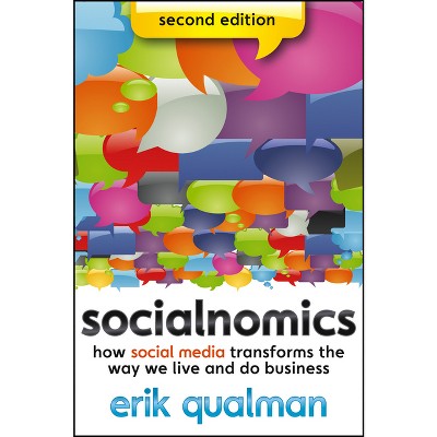 Socialnomics - 2nd Edition by  Erik Qualman (Paperback)