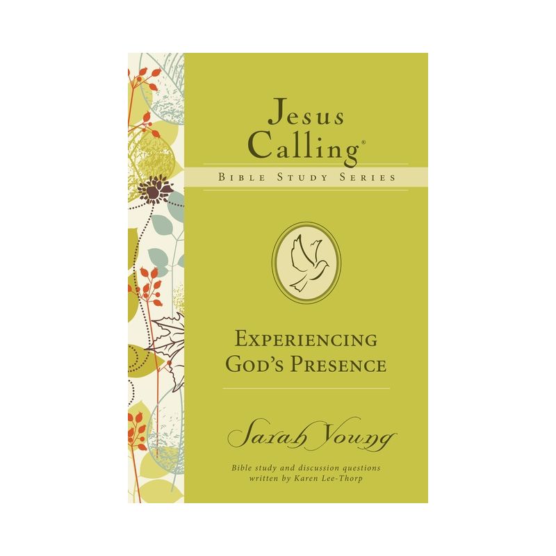 Experiencing God's Presence - (Jesus Calling Bible Studies) by  Sarah Young (Paperback), 1 of 2