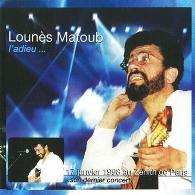 Matoub Lounes - L'adieu - Live Au Zinith De Paris (17/01/1998) (CD)