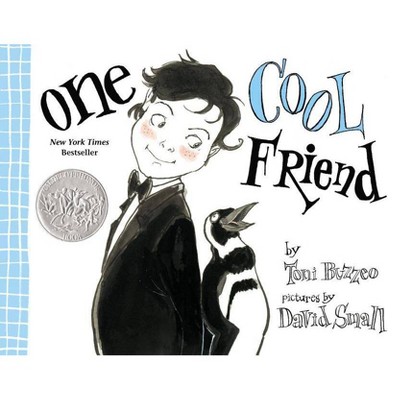 One Cool Friend - by  Toni Buzzeo (Hardcover)