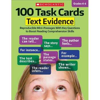 100 Task Cards: Text Evidence - by  Scholastic Teaching Resources & Scholastic (Paperback)